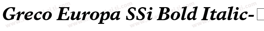Greco Europa SSi Bold Italic字体转换